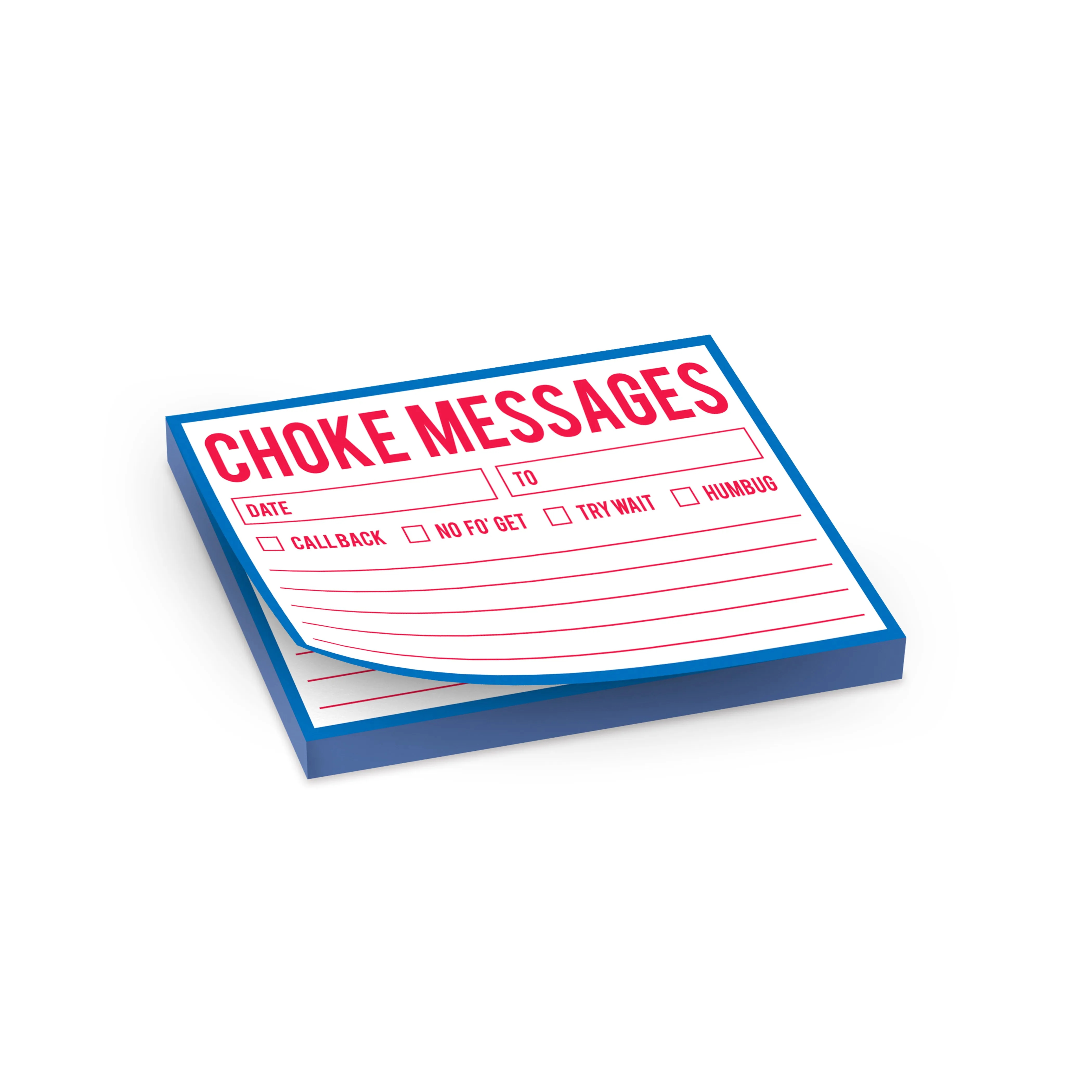 Choke Messages Stickypad 4.5x3