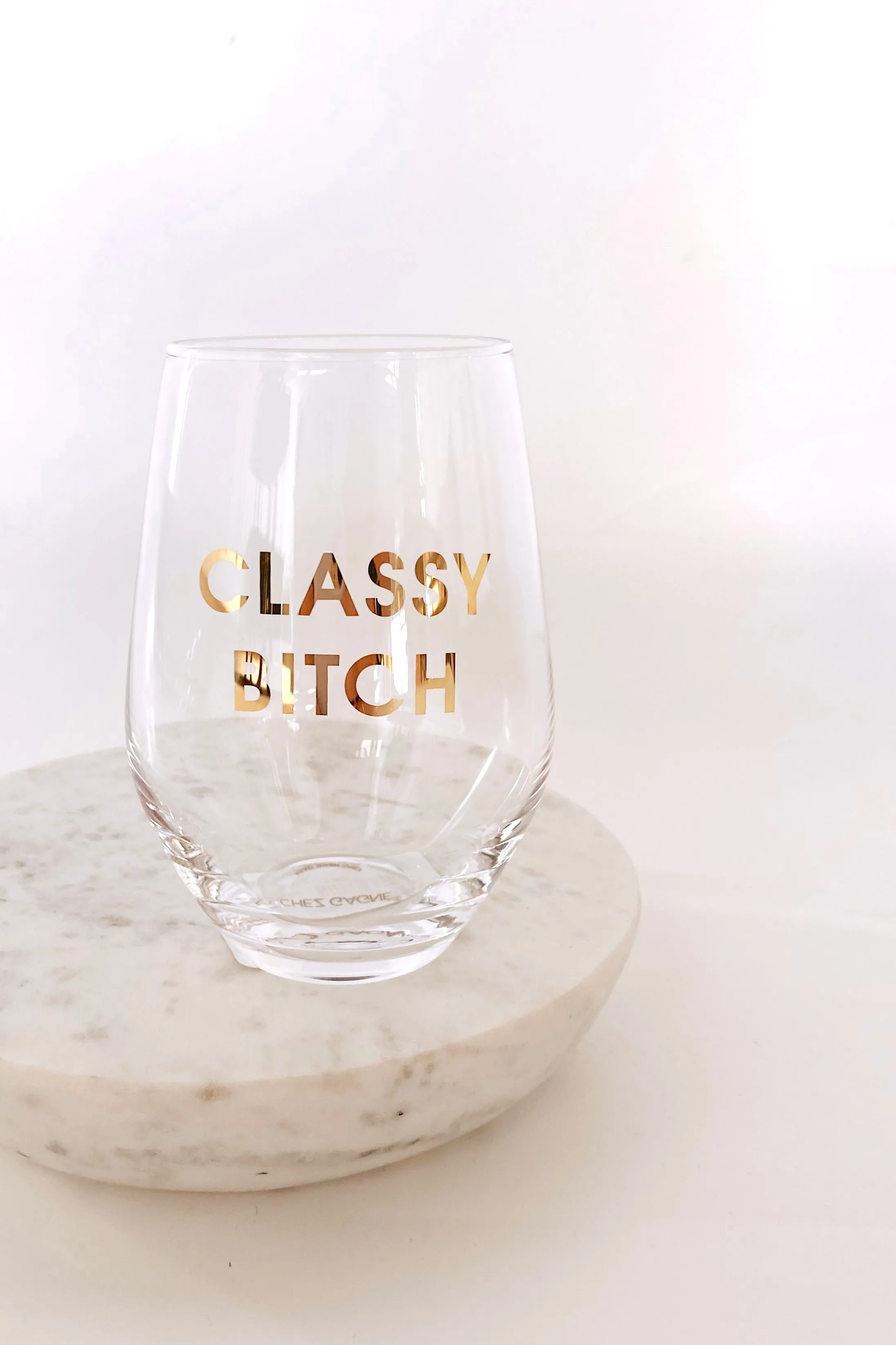 Classy Bitch Wine Glass