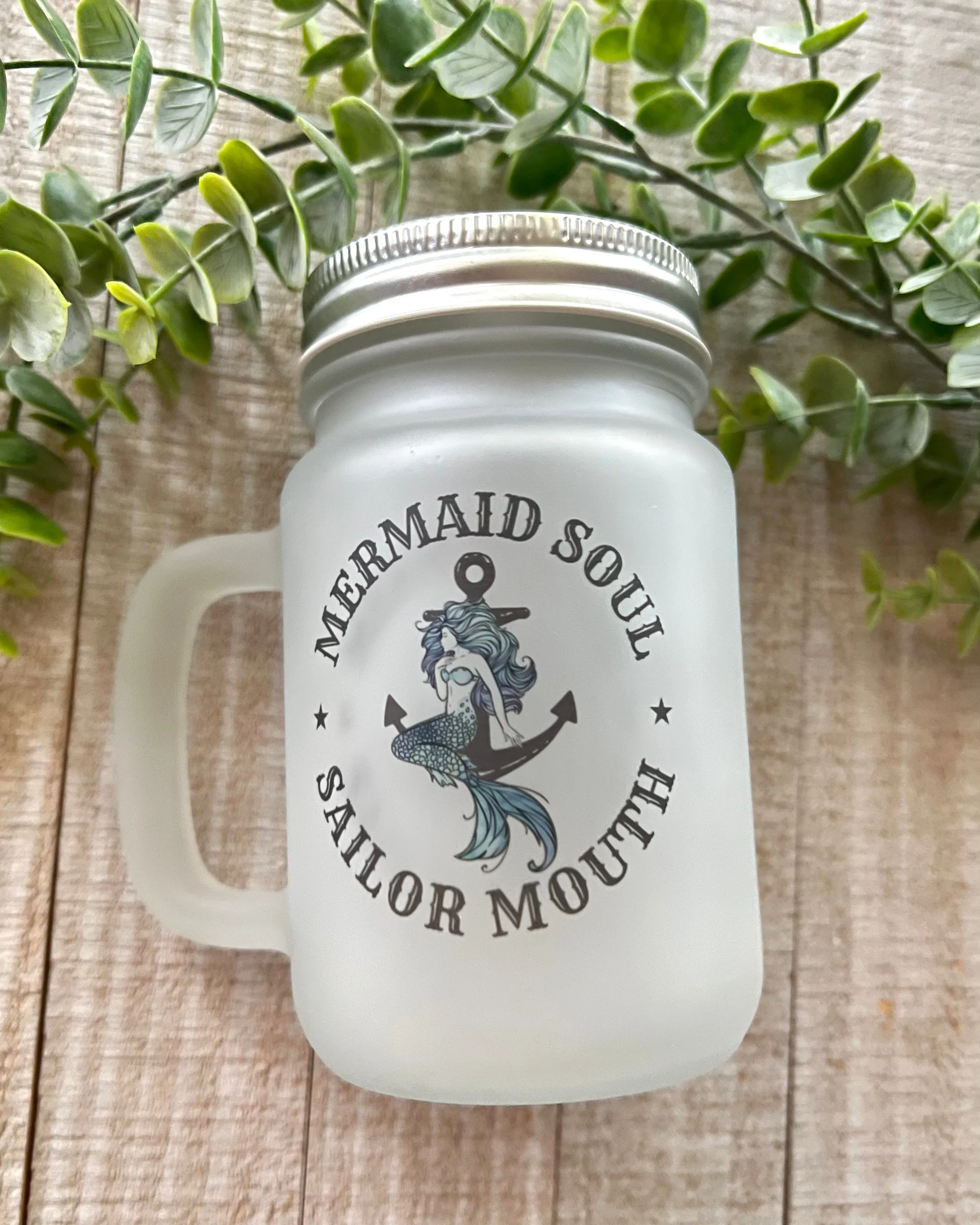 mermaid soul sailor mouth | 15oz frosted mason jar